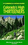 Colorados High Thirteeners A Climbing & Hiking Guide