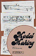 Model Making Including Workshop Practice Design & Construction of Models 2nd Edition Revised 1925