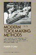 Modern Toolmaking Methods 1915