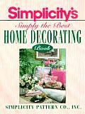 Simplicitys Simply the Best Home Decorating Book