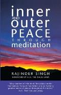 Inner & Outer Peace Through Meditation