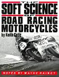 Soft Science Of Road Racing Motorcycles