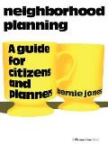 Neighborhood Planning: A Guide for Citizens and Planners