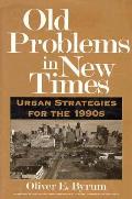 Old Problems In New Times Urban Strategi