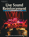 Live Sound Reinforcement A Comprehensive