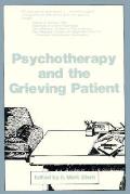 Psychotherapy & The Grieving Patient