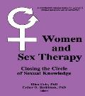 Women and Sex Therapy: Closing the Circle of Sexual Knowledge