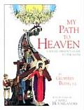 My Path to Heaven
