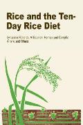 Rice and the Ten-Day Rice Diet