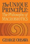Unique Principle Philosophy of Macrobiotics