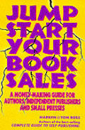 Jump Start Your Book Sales A Money Makin