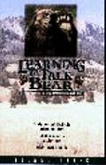 Learning To Talk Bear So Bears Can Liste