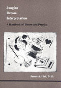 Jungian Dream Interpretation A Handbook Of