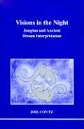 Visions In The Night Jungian & Ancient D