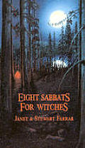 Eight Sabbats For Witches