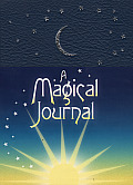 A Magical Journal: A Personal Journey Through the Seasons