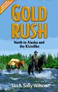 Gold Rush North to Alaska & the Klondike