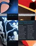 Ceramic Millennium: Critical Writings on Ceramic History, Theory and Art
