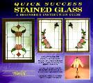 Quick Success Stained Glass