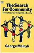 The Search for Community: From Utopia to a Co-Operative Society