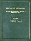 History Of Micronesia Volume 15