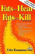 Fats That Heal Fats That Kill