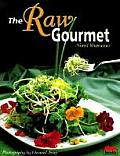 Raw Gourmet Simple Recipes for Living Well