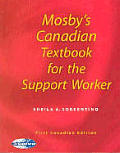 Mosby's Canadian Textbook for the Support Worker, first Canadian edition