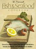 Harrowsmith Fish & Seafood Cookbook