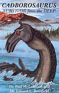 Cadborosaurus Survivor From The Deep