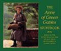 Anne of Green Gables Storybook Based on the Kevin Sullivan Film of Lucy Maud Montgomerys Classic Novel