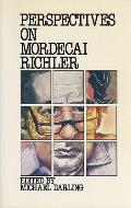 Perspectives on Mordecai Richler