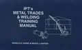 IPTs Metal Trades & Welding Training Manual
