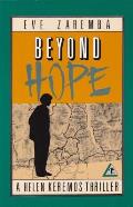 Beyond Hope A Helen Keremos Thriller
