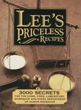 Lees Priceless Recipes 3000 Secrets for the Home Farm Laboratory Workshop & Every Department of Human Endeavor