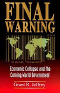 Final Warning Economic Collapse & The Co