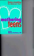 Mothering Teens