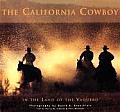California Cowboy In The Land Of The Vaq