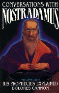 Conversations With Nostradamus Volume 2
