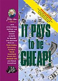 Jerry Bakers It Pays to Be Cheap 1973 of the Niftiest Swiftiest & Thriftiest Secrets on Earth for Spendin Less & Savin More On Food Clothes