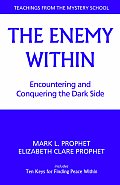 Enemy Within Encountering & Conquering the Dark Side