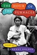 Hour Of The Furnaces Poems