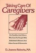 Taking Care Of Caregivers For Families