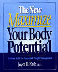 New Maximize Your Body Potential Lifetim