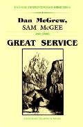 Dan Mcgrew Sam Mcgee & other Great Service