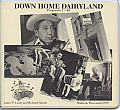Down Home Dairyland Recordings