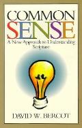 Common Sense A New Approach To Understanding Scripture