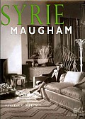 Syrie Maugham Staging the Glamorous Interiors