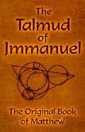 Talmud Of Jmmanuel The Clear Translation