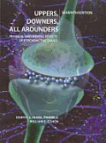 Uppers Downers All Arounders 7th Edition Physical & Mental Effects of Psychoactive Drugs